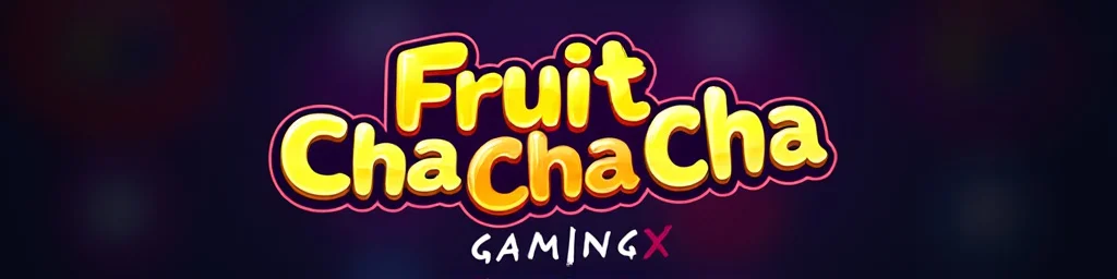 Fruit Cha Cha Cha